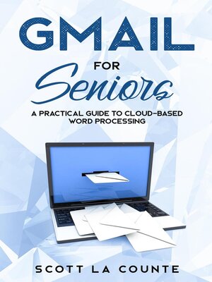 cover image of Gmail For Seniors